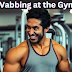 The Rising Trend of Vabbing at the Gym: Unveiling the Latest Fitness Craze