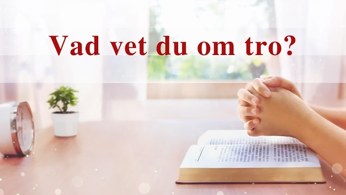 Vad vet du om tro?