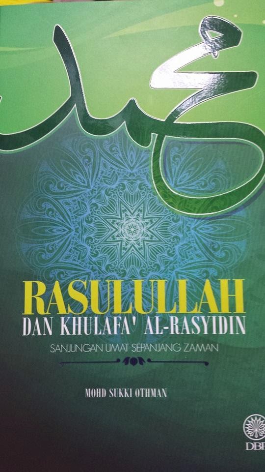 Buku Rasulullah dan Khulafa' al-Rasyidin: Sanjungan Umat Sepanjang Zaman