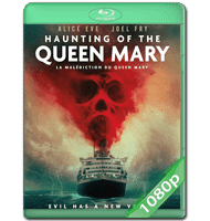 LA MALDICIÓN DEL QUEEN MARY (2023) WEB-DL 1080P HD MKV ESPAÑOL LATINO