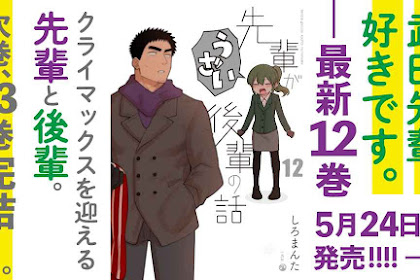 Manga 'My Senpai Is Annoying' Resmi Akan Tamat di Volume ke-13