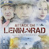 Attack on Leningrad الهجوم على لينينجراد
