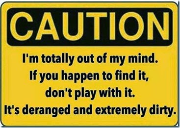 caution-out of my mind