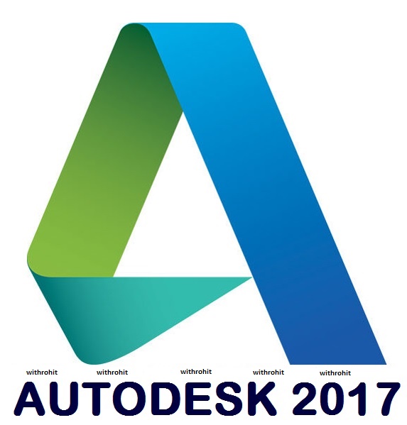 AutoDesk 2017 All Products Download Links [ Offline Installer ]