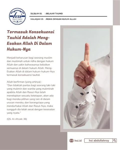 Halaqah 25 HSI Silsilah Ilmiyyah Belajar Tauhid ~ Ridha Dengan Hukum Allah