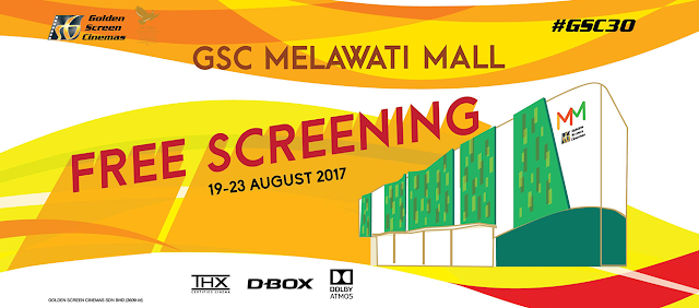 Tayangan Percuma Sempena Pembukaan GSC Melawati Mall