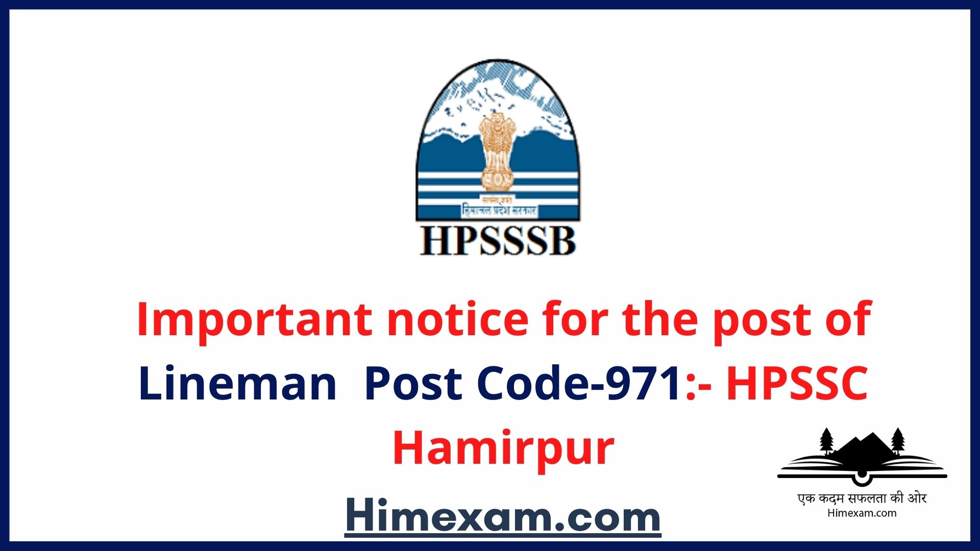 Important notice for the post of Lineman  Post Code-971:- HPSSC Hamirpur