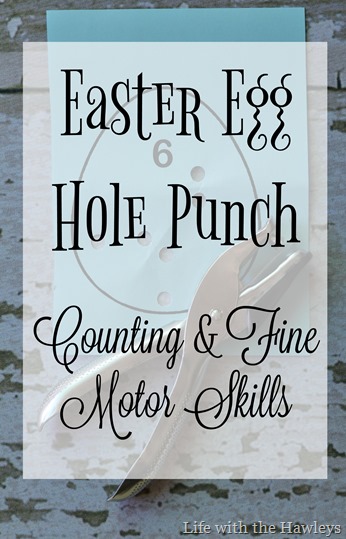 Easter Egg Hole Punch- Life with the Hawleys
