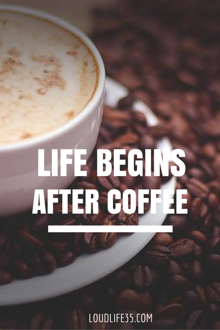 inspiring quotes for lovers 30 inspiring quotes for coffee lovers loud life