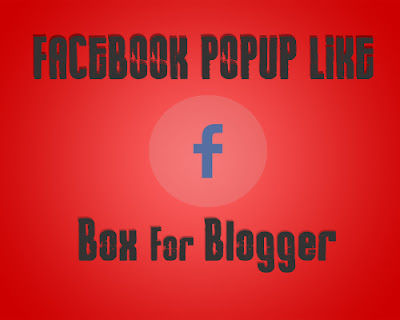 Facebook Popup Likebox For Blogger