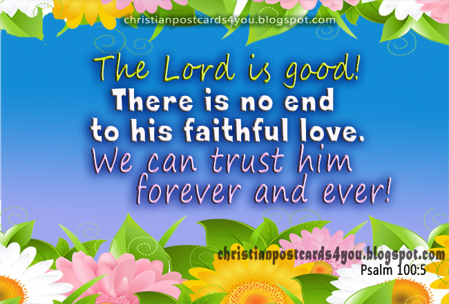 Christian Postcard God is Good. Bible verses cards for facebook, religious images for free sharing. We can trust God, the Lord. 