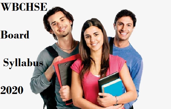 WBCHSE Board Syllabus 2020 - West Bengal Council of Higher Secondary Examination Syllabus 2020