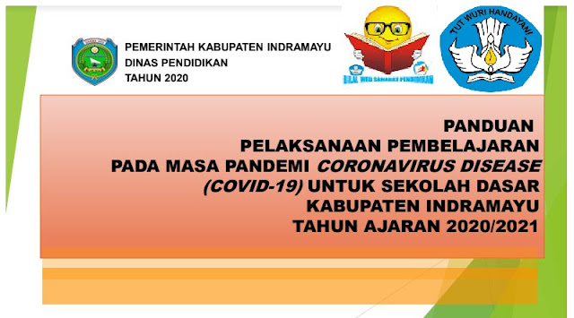 Download Buku Panduan Lengkap Pelaksanaan Pembelajaran Tahun Ajaran Baru 2020/2021 dimasa Covid19