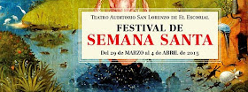 Festival de Semana Santa 2015 en el Teatro Auditorio de San Lorenzo de El Escorial