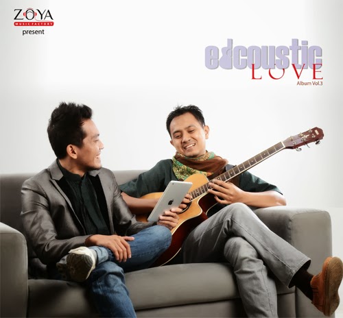 Senandung Musik Positif SMP: Nasyid Terbaru Tahun 2013 : Album Terbaru Edcoustic \u0026quot; LOVE