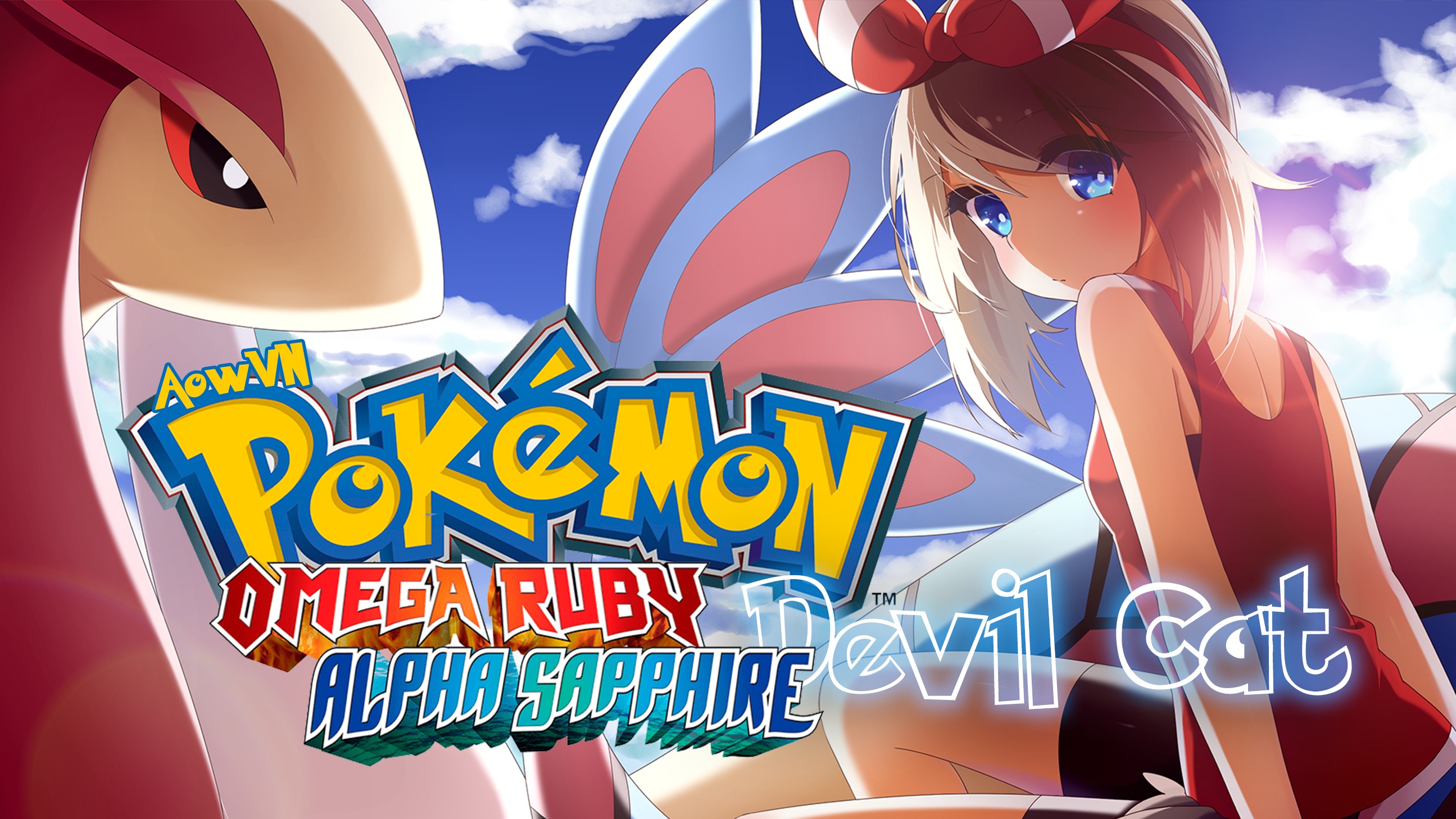  [3DS] Game Pokemon Omega Ruby và Alpha Sapphire việt hóa Full 100% | Android PC - Tiếp tục hành trình cùng Pokemon 