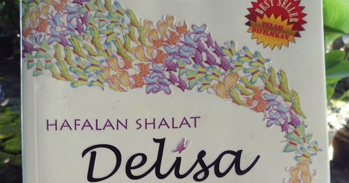 Resensi Novel Hafalan Shalat Delisa karya Tere Liye 