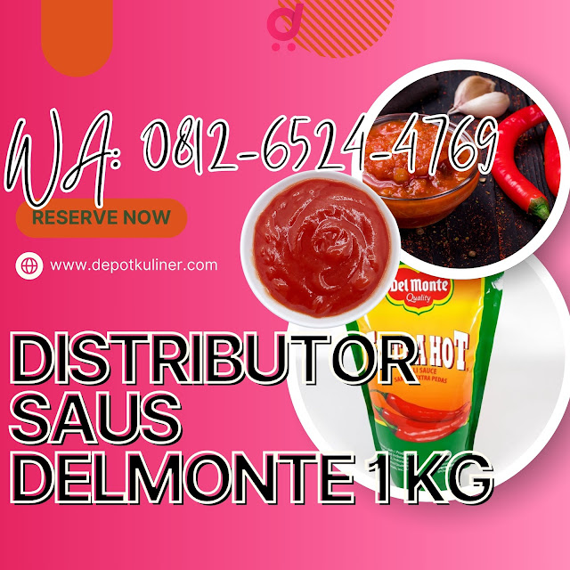Distributor Saus Delmonte 1 Kg: Belanja Hemat di Distributor Terpercaya Ini!