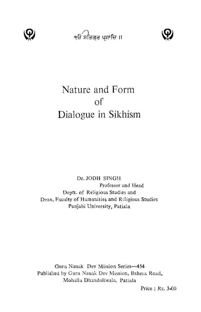 https://sikhdigitallibrary.blogspot.com/2018/11/nature-and-form-of-dialogue-in-sikhism.html