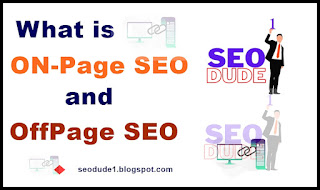 What is OnPage SEO and Off page SEO