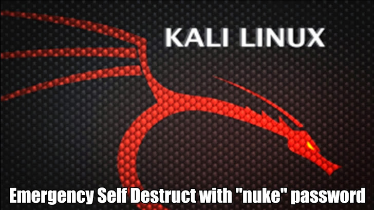 Kali Linux introducing Emergency Self Destruct feature to Full Disk Encryption