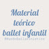 Material teórico ballet infantil - Parte II