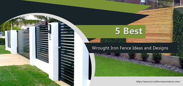 5 Best Wrought Iron Fence Ideas and Designs