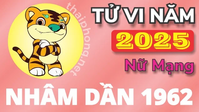Tử Vi Tuổi Nhâm Dần 1962 Năm 2025 ( Ất Tỵ) - NỮ MẠNG