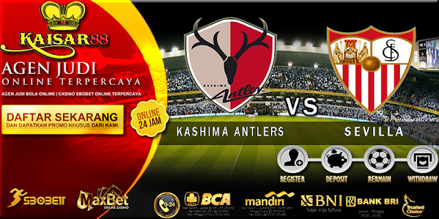 PREDIKSI KASHIMA ANTLERS VS SEVILLA 22 JULI 2017