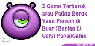 3 game terburuk sepanjang masa