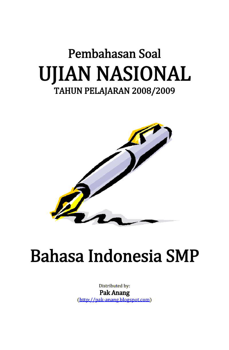 Berbagi dan Belajar: Pembahasan Soal UN Bahasa Indonesia SMP 2009