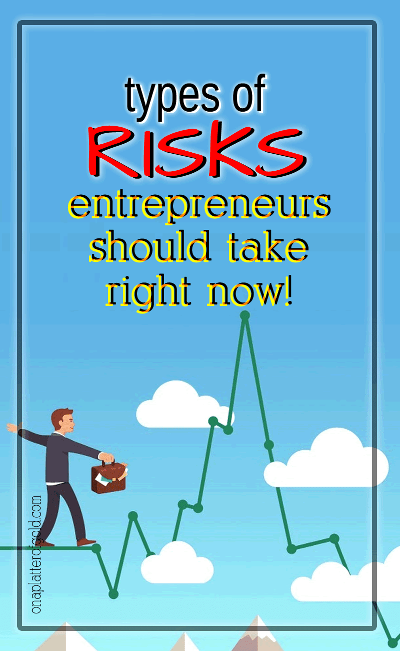 5 Types of Risks Entrepreneurs Should Take Right Now