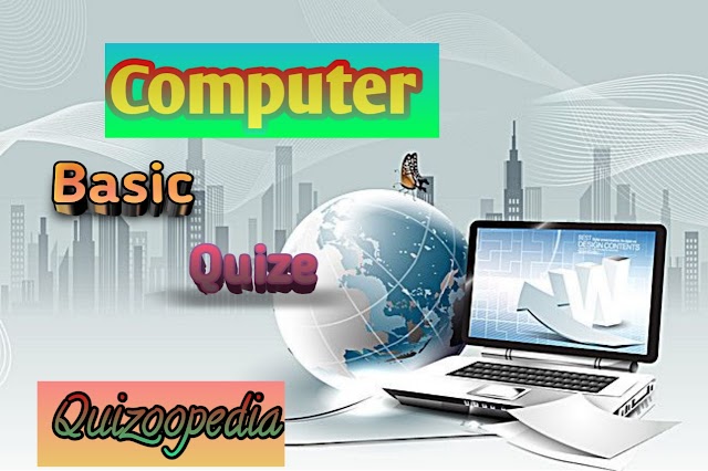 Computer basic Quize 