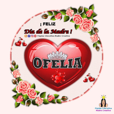 Nombre Ofelia - Cartelito por el Día de la Madre