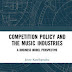 Book review: Competition Policy and the Music Industries