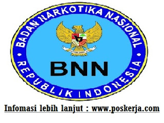 Lowongan kerja Terbaru BNN Juli 2017