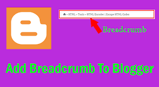 How To Add Breadcrumb To Blogger