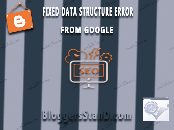 how to fix all errors missing and required from blogger website in google structure data testing tool