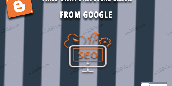 Fixed All Google Data Structured Error From Blogger + Static Pages