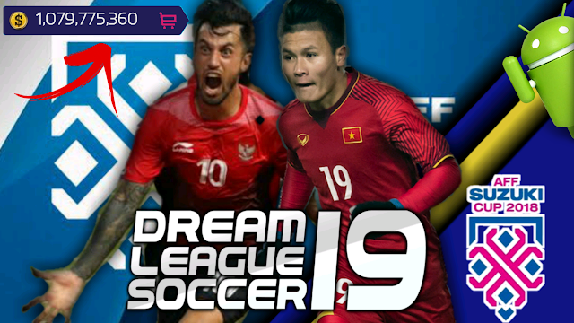 Download Dream League Soccer 2019 – DLS 19 AFF 2018 Android