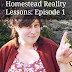 Homestead Reality Lessons: Episode 1