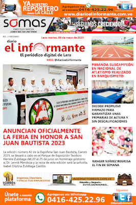 📢 *PRIMERA PÁGINA EL INFORMANTE 09/05/2023* 📢 *Con la información veraz y objetiva*   📲 *LOS TITULARES MÁS IMPORTANTES A ESTA HORA:*  📍 *ANUNCIAN OFICIALMENTE LA FERIA EN HONOR A SAN JUAN BAUTISTA 2023* http://www.diarioelinformante.com.ve/2023/05/anuncian-oficialmente-la-feria-en-honor.html   📍 *DECODE PROMUEVE FIRMAZO PARA GARANTIZAR UNAS PRIMARIAS DE ALTURA Y SIN DESCALIFICACIONES*  http://www.diarioelinformante.com.ve/2023/05/decode-promueve-firmazo-para-garantizar.html  📍 *MIRANDA SUBCAMPEÓN EN NACIONAL DE ATLETISMO REALIZADO EN BARQUISIMETO* http://www.diarioelinformante.com.ve/2023/05/miranda-subcampeon-en-nacional-de.html  📍 *RANGER SUÁREZ REGRESA EL FIN DE SEMANA*  http://www.diarioelinformante.com.ve/2023/05/ranger-suarez-regresa-el-fin-de-semana.html  📌 *Elija a EL INFORMANTE como su fuente de información veraz* 📌   🫵 *ÚNETE AQUÍ* 🫵 *Síguenos y Comparte*  👉🏼  *https://chat.whatsapp.com/Ge1wYFONTSpB3KEQjxEIIZ* 👍🏼 📲 *0424-507.63.81 / 0416-425.22.96* 🖥️ *Portal: www.diarioelinformante.com.ve*