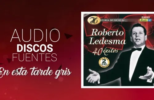 En Esta Tarde Gris | Roberto Ledesma Lyrics