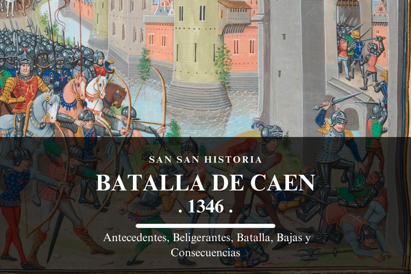 Batalla de Caen (1346)~ Antecedentes, Beligerantes, Batalla, Bajas y Consecuencias