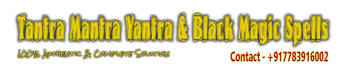 Forum Of Tantra Mantra Yantra Black Magic