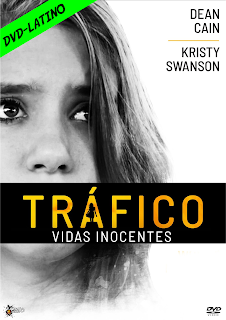 TRAFICO – VIDAS INOCENTES – TRAFFICKED : A PARENT’S WORST NIGHTMARE  – DVD-5 – DUAL LATINO – 2021 – (VIP)