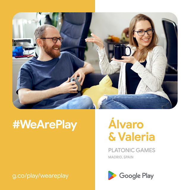 Image of Alvaro and Valeria sitting on a counch with coffe cups in their hands, smiling. Text reads #WeArePlay g.co/play/weareplay Alvaro & Valeria Platonic Games Madrid, Spain