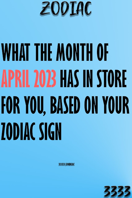 What The Month Of April 2023 Has In Store For You, Based On Your Zodiac Sign