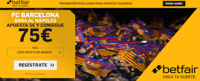 betfair supercuota champions Barcelona gana Napoles 25 febrero 2020