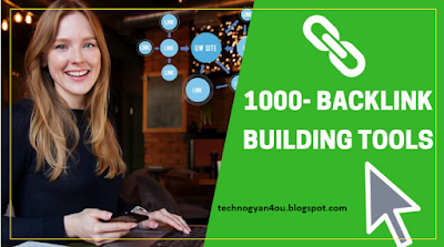 List Of Best 1000 - Link Building Tools 2019-20 [Google SEO]